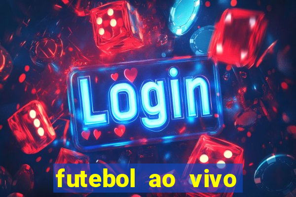 futebol ao vivo futebol muleke